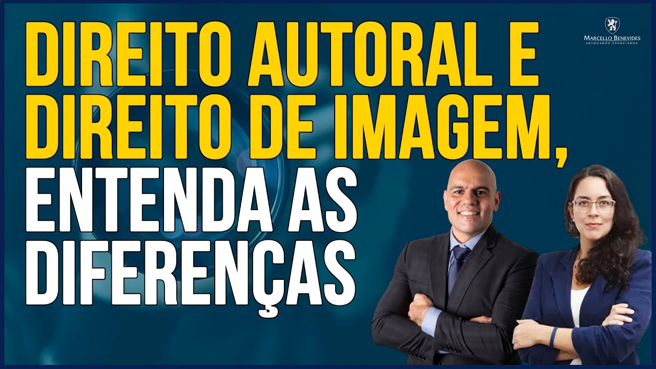 🔴 DIREITO AUTORAL X DIREITO DE IMAGEM, ENTENDA AS DIFERENÇAS