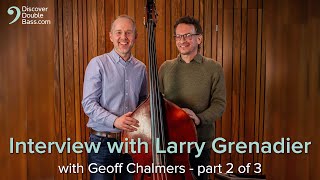 Talking Technique - Larry Grenadier Interview Part 2