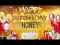 HONEY Happy Birthday Honey Honey