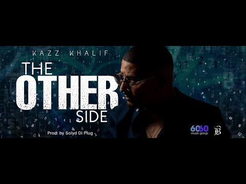 @KazzKhalif - THE OTHER SIDE (Prod. by @MartySolyd )