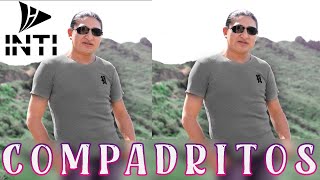 Mis Compadritos Music Video