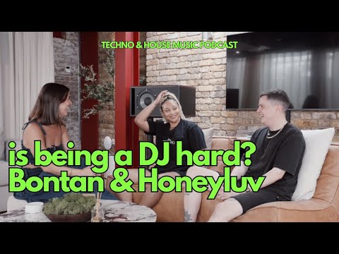 Is Being a DJ Hard? The TRUTH Revealed with Bontan & Honeyluv!