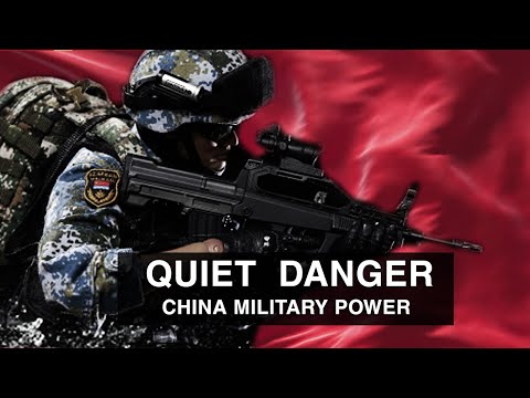 "QUIET DANGER" China's Military Power | PLA Tribute