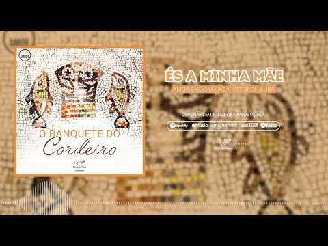 És A Minha Mãe - Minsitério Amor e Adoração