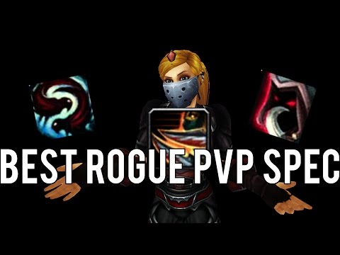 BEST ROGUE PVP SPEC - (Combat Rogue PvP) Warlords of Draenor 6.2