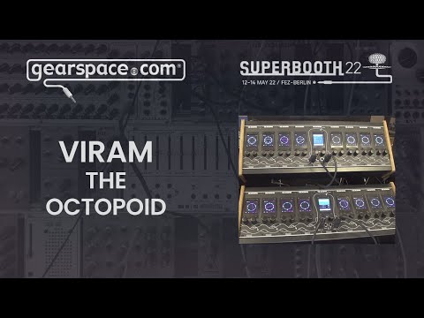 Viram The Octopoid - Gearspace @ Superbooth 2022