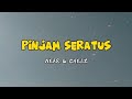Near - PINJAM SERATUS  &  Chelz ( Official music video liric  )
