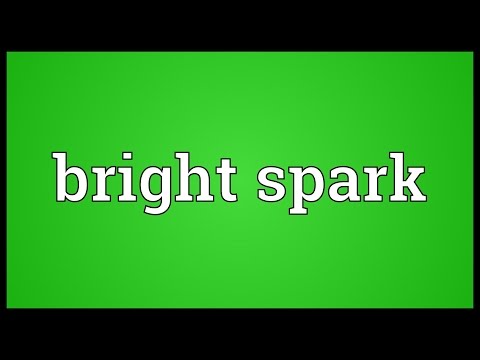 Bright spark Meaning