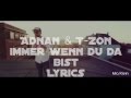 T-Zon feat. Adnan - Immer wenn du da bist Lyrics ...