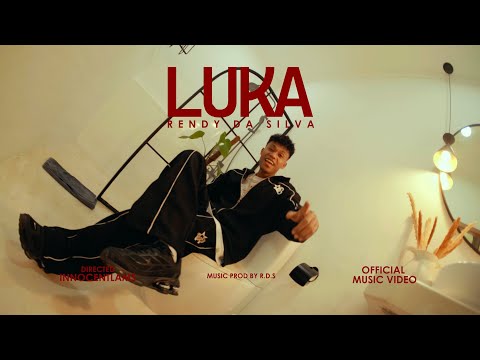 RENDY DA SILVA - LUKA ( OFFICIAL MUSIC VIDEO )