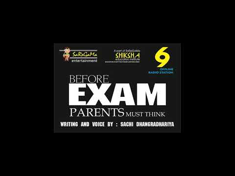 Sachi Dhrangadharia Exam - Parents should lisent it