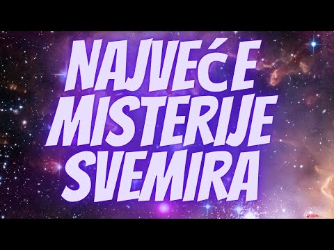 TOP 5 Najvećih Misterija Svemira