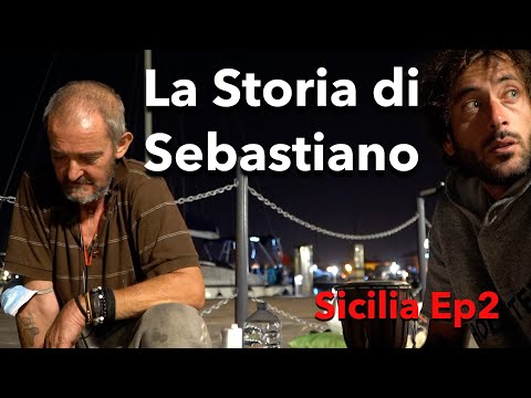 Ep.2/3 La Sicilia e la Storia di Sebastiano