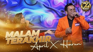 Download lagu April X Harun - Malam Terakhir | Dangdut 24 Karat mp3