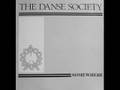 Danse Society - "Somewhere"