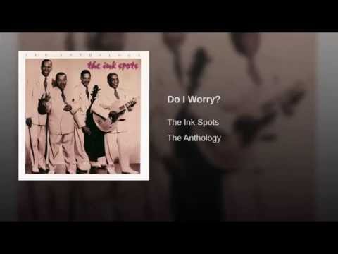 Video thumbnail for Do I Worry?