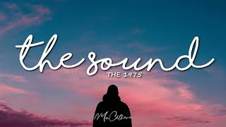 The Sound - The 1975 | Lyrics