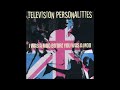Television Personalities - I Was A Mod Before You Was A Mod