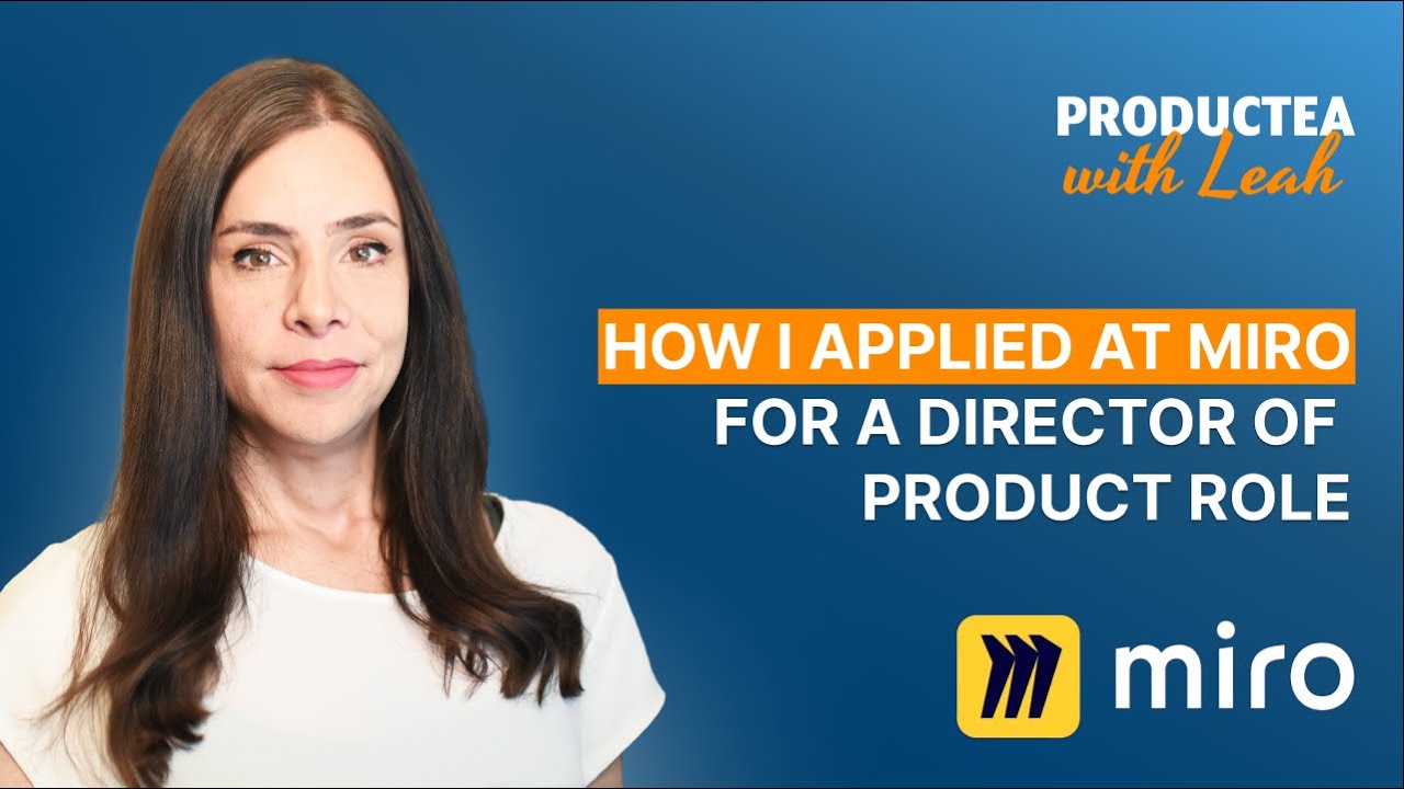 How I applied at Miro for a Director of Product Role - YouTube