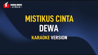 Download lagu Dewa - Mistikus Cinta (Karaoke) mp3 Download lagu Dewa - Mistikus Cinta (Karaoke) mp3