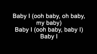 Ariana Grande - Baby I [LYRICS]