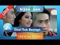 Hijau Daun Ilusi Tak Bertepi Official Video Lyric