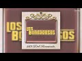 Los Bondadosos - Como Siempre Amigos