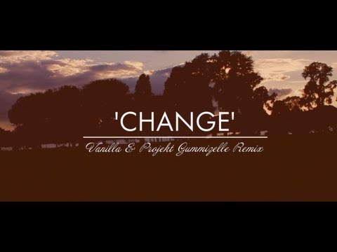 Projekt Gummizelle - Change (Vanilla & Les Loups Remix) [HQ]