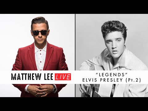 Matthew Lee LIVE #5 - LEGENDS Elvis Presley (Pt. 2) - GUEST: Bobby Solo