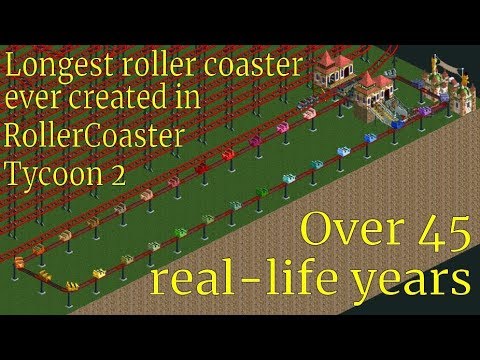 This RollerCoaster Tycoon ride takes 12 real-world years to complete