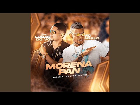 Morena Pan (Bregafunk Remix)
