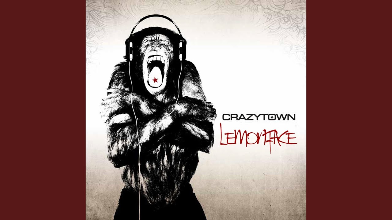 Crazy Town - Lemonface