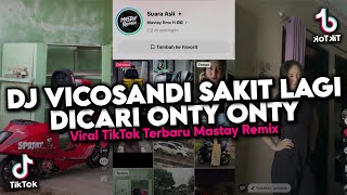 Download lagu DJ VICOSANDI SAKIT LAGI DI CARI ONTY ONTY VIRAL TIKTOK TERBARU MENGKANE 🎧 mp3 Download lagu DJ VICOSANDI SAKIT LAGI DI CARI ONTY ONTY VIRAL TIKTOK TERBARU MENGKANE 🎧 mp3