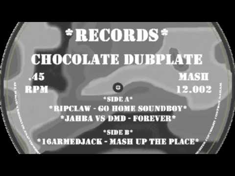Ripclaw  - Go home Soundboy - MASH12 002 - Chocolate Dubplate