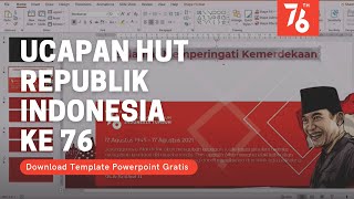 Download lagu Ucapan HUT RI Ke 76 - Indonesia Merdeka 17 Agustus 1945 - Download Template PPT Gratis mp3