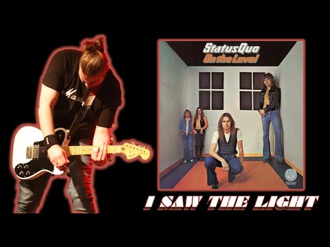 I Saw The Light - Status Quo