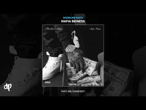 Shoreline Mafia - Fuck It Up feat. Mike Sherm [Mafia Bidness]
