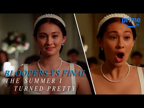 我變漂亮的那個夏天》花絮與最終場景 S1-2 | Prime Video (The Summer I Turned Pretty Bloopers vs. Final Scenes S1-2 | Prime Video)