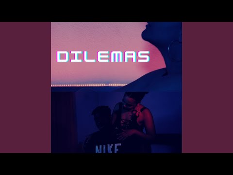 DILEMAS