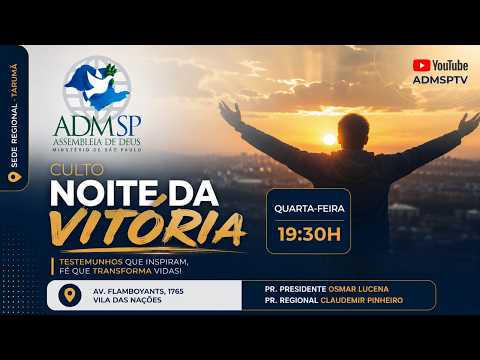 Culto Noite da Vitória - ADMSP Regional Tarumã