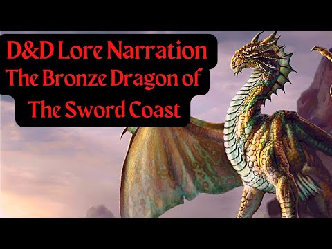 D&D Lore Narration: Bronze Dragons