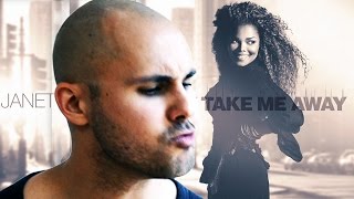 TAKE ME AWAY - Janet Jackson (an unofficial music video)