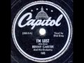 Benny Carter & His Orch. (Dick Gray). I´m Lost (Capitol 165, 1944)