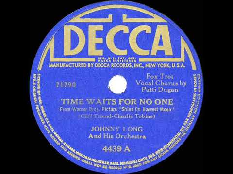 1944 HITS ARCHIVE: Time Waits For No One - Johnny Long (Patti Dugan, vocal)