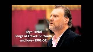 Bryn Terfel: The complete "Songs of travel" (Vaughan Williams)