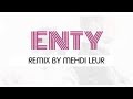 Mehdi Leur - Toi & Lui - ENTY Saad - Lamjarred Ft Dj Van (+lirycs)