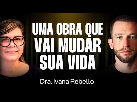 Grande Sertão: A Obra Imortal - Dra. Ivana Rebello [Ep. 167]