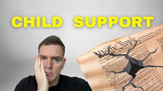Child Support Unconstitutional: This Is How The State Gets Around It 🤬