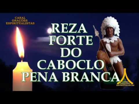 Strong Prayer of Caboclo Pena Branca