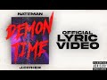 Nateman DEMON TIME Feat J Cipher Official Lyric Video